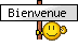 bienvenue